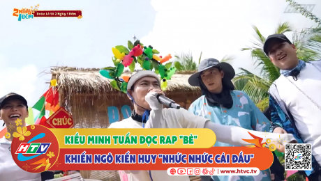 Xem Show CLIP HÀI Kiều Minh Tuấn đọc rap "bè" khiến Ngô Kiến Huy "nhức nhức cái đầu" HD Online.