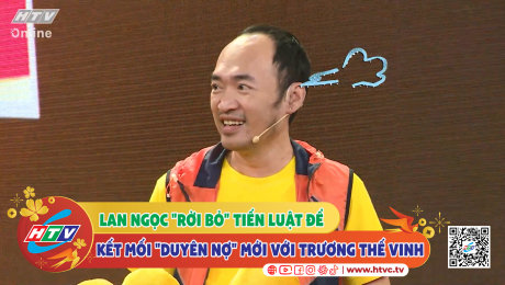 Xem Show CLIP HÀI Lan Ngọc "rời bỏ" Tiến Luật để kết mối "duyên nợ" mới với Trương Thế Vinh HD Online.