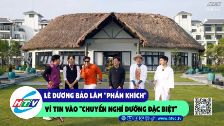 Xem Show CLIP HÀI Lê Dương Bảo Lâm "phấn khích" vì tin vào "chuyến nghỉ dưỡng đặc biệt" HD Online.