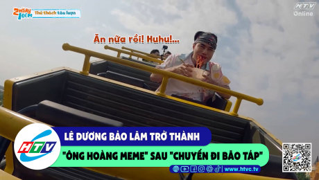 Xem Show CLIP HÀI Lê Dương Bảo Lâm trở thành "ông hoàng meme" sau "chuyến đi bão táp" HD Online.