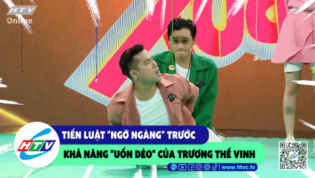 Xem Show CLIP HÀI Tiến Luật "ngỡ ngàng" trước khả năng "uốn dẻo" của Trương Thế Vinh HD Online.