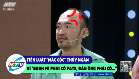 Xem Show CLIP HÀI Tiến Luật "mắc cộng" Thúy Ngân vì "bánh mì phải có pate, đàn ông phải có..." HD Online.