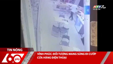 Xem Clip VĨNH PHÚC: ĐỐI TƯỢNG MANG SÚNG ĐI CƯỚP CỬA HÀNG ĐIỆN THOẠI HD Online.