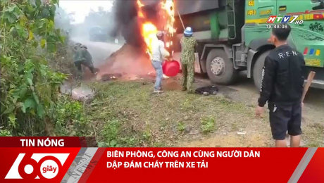 Xem Clip BIÊN PHÒNG, CÔNG AN CÙNG NGƯỜI DÂN DẬP ĐÁM CHÁY TRÊN XE TẢI HD Online.