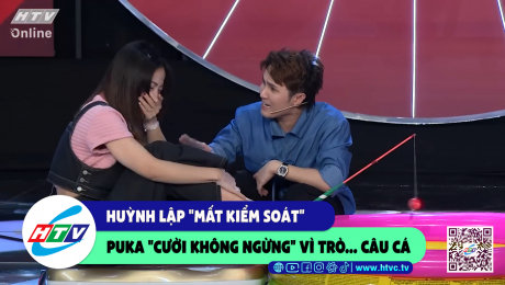 Xem Show CLIP HÀI Huỳnh Lập "mất kiểm soát", Puka "cười không ngừng" vì trò...câu cá HD Online.