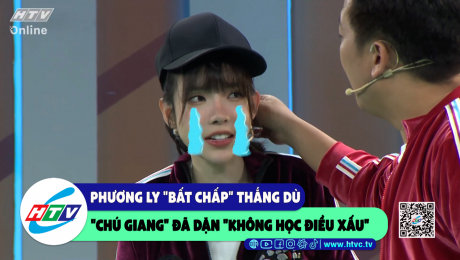Xem Show CLIP HÀI Phương Ly "bất chấp" thắng dù "chú Giang" đã dặn "không học điều xấu" HD Online.