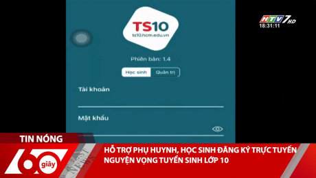 Xem Clip HỖ TRỢ PHỤ HUYNH, HỌC SINH ĐĂNG KÝ TRỰC TUYẾN NGUYỆN VỌNG TUYỂN SINH LỚP 10 HD Online.