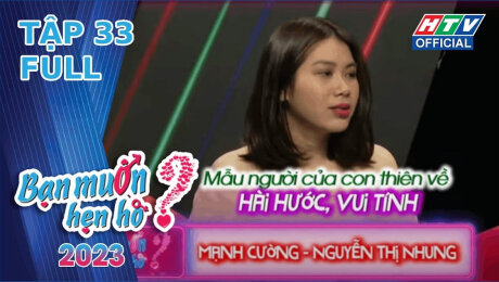 Xem Show TV SHOW Bạn Muốn Hẹn Hò 2023 Tập 33 : Con về làm dâu nhà cô đi HD Online.