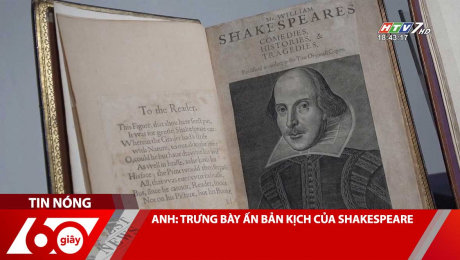 Xem Clip ANH: TRƯNG BÀY ẤN BẢN KỊCH CỦA SHAKESPEARE HD Online.