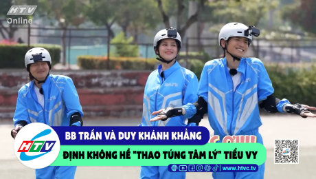 Xem Show CLIP HÀI BB Trần và Duy Khánh khẳng định không thể "thao túng tâm lý" Tiểu Vy HD Online.