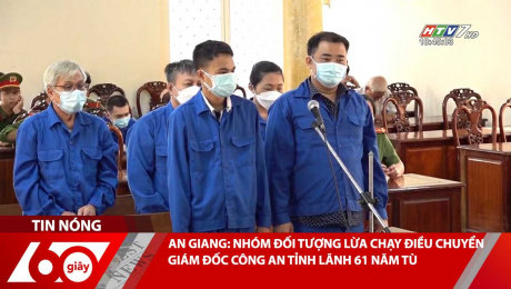 Xem Clip AN GIANG: NHÓM ĐỐI TƯỢNG LỪA CHẠY ĐIỀU CHUYỂN GIÁM ĐỐC CÔNG AN TỈNH LÃNH 61 NĂM TÙ HD Online.