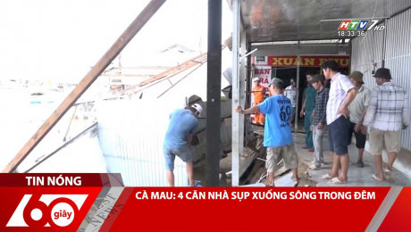 Xem Clip CÀ MAU: 4 CĂN NHÀ SỤP XUỐNG SÔNG TRONG ĐÊM HD Online.