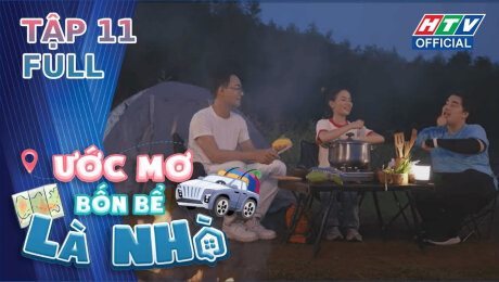 Xem Show TV SHOW Ước Mơ Bốn Bể Là Nhà Tập 11: Trải nghiệm cắm trại đốt lửa bên Hồ Bà Hào HD Online.