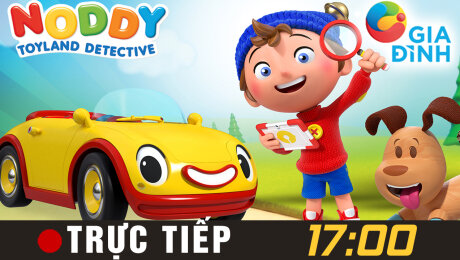 Xem TRỰC TIẾP : NODDY - THÁM TỬ XỨ SỞ ĐỒ CHƠI - Mùa 1 Online.