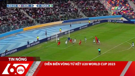 Xem Clip DIỄN BIẾN VÒNG TỨ KẾT U20 WORLD CUP 2023 HD Online.