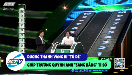 Dương Thanh Vàng bị "tủ đè" giúp Trương Quỳnh Anh "sang bằng" tỉ số