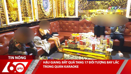 Xem Clip HẬU GIANG: BẮT QUẢ TANG 17 ĐỐI TƯỢNG BAY LẮC TRONG QUÁN KARAOKE HD Online.