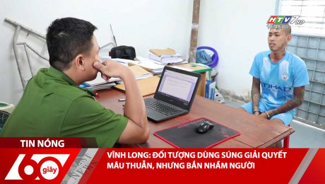 Xem Clip VĨNH LONG: ĐỐI TƯỢNG DÙNG SÚNG GIẢI QUYẾT MÂU THUẪN, NHƯNG BẮN NHẦM NGƯỜI HD Online.