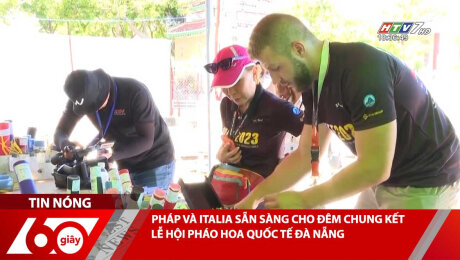 Xem Clip PHÁP VÀ ITALIA SẴN SÀNG CHO ĐÊM CHUNG KẾT LỄ HỘI PHÁO HOA QUỐC TẾ ĐÀ NẴNG HD Online.