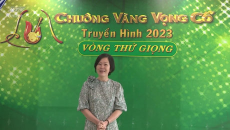 Xem Video Clip CHUÔNG VÀNG VỌNG CỔ 2023 ĐỒNG HÀNH CHUÔNG VÀNG VỌNG CỔ 2023 - SỐ 1 HD Online.