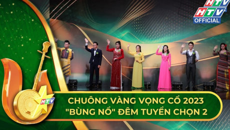 Xem Video Clip CHUÔNG VÀNG VỌNG CỔ 2023 CHUÔNG VÀNG VỌNG CỔ 2023 - TUYỂN CHỌN 2 VỚI NHIỀU BẤT NGỜ HD Online.