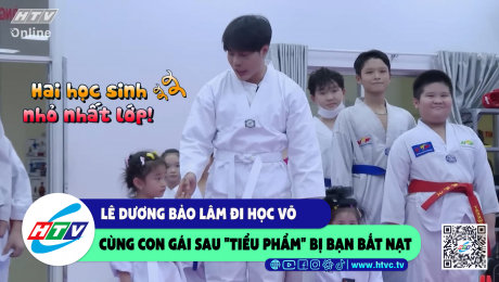 Xem Show CLIP HÀI Lê Dương Bảo Lâm đi học võ cùng con gái sau "tiểu phẩm" bị bạn bắt nạt HD Online.