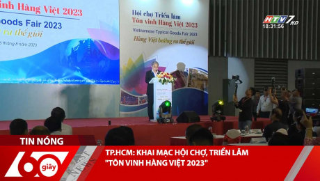 Xem Clip TP.HCM: KHAI MẠC HỘI CHỢ, TRIỂN LÃM "TÔN VINH HÀNG VIỆT 2023" HD Online.