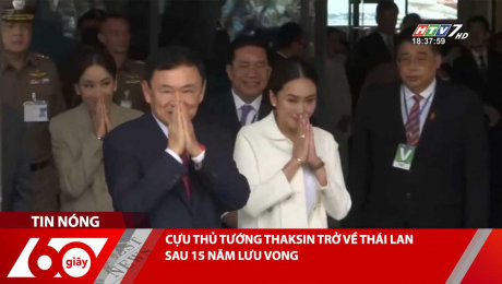 Xem Clip CỰU THỦ TƯỚNG THAKSIN TRỞ VỀ THÁI LAN SAU 15 NĂM LƯU VONG HD Online.