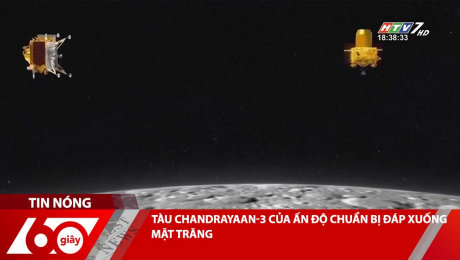 Xem Clip TÀU CHANDRAYAAN-3 CỦA ẤN ĐỘ CHUẨN BỊ ĐÁP XUỐNG MẶT TRĂNG HD Online.