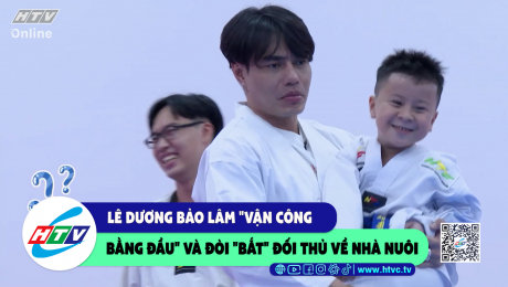 Xem Show CLIP HÀI Lê Dương Bảo Lâm "vận công bằng đầu" và đòi "bắt" đối thủ về nhà nuôi HD Online.