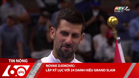 Xem Clip NOVAK DJOKOVIC: LẬP KỶ LỤC VỚI 24 DANH HIỆU GRAND SLAM HD Online.