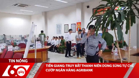 Xem Clip TIỀN GIANG: TRUY BẮT THANH NIÊN DÙNG SÚNG TỰ CHẾ CƯỚP NGÂN HÀNG AGRIBANK HD Online.