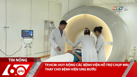 Xem Clip TP.HCM: HUY ĐỘNG CÁC BỆNH VIỆN HỖ TRỢ CHỤP MRI THAY CHO BỆNH VIỆN UNG BƯỚU HD Online.