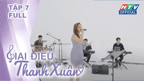 Xem Show TV SHOW Giai Điệu Thanh Xuân Tập 07: Phương Vy, Bùi Công Nam hát nhạc tình LÚC MỚI YÊU "nổi da gà" HD Online.