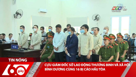 Xem Clip CỰU GIÁM ĐỐC SỞ LAO ĐỘNG THƯƠNG BINH VÀ XÃ HỘI BÌNH DƯƠNG CÙNG 16 BỊ CÁO HẦU TÒA HD Online.