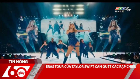 Xem Clip ERAS TOUR CỦA TAYLOR SWIFT CÀN QUÉT CÁC RẠP CHIẾU HD Online.