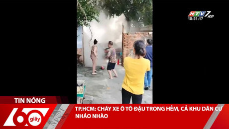 Xem Clip TP.HCM: CHÁY XE Ô TÔ ĐẬU TRONG HẺM, CẢ KHU DÂN CƯ NHÁO NHÀO HD Online.