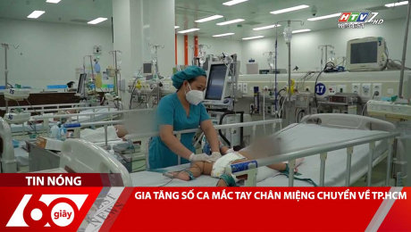 Xem Clip GIA TĂNG SỐ CA MẮC TAY CHÂN MIỆNG CHUYỂN VỀ TP.HCM HD Online.