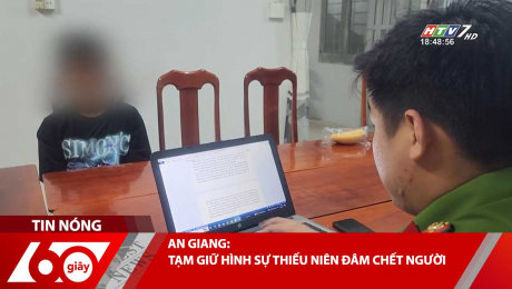 Xem Clip AN GIANG: TẠM GIỮ HÌNH SỰ THIẾU NIÊN ĐÂM CHẾT NGƯỜI HD Online.