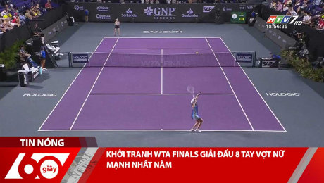 Xem Clip KHỞI TRANH WTA FINALS GIẢI ĐẤU 8 TAY VỢT NỮ MẠNH NHẤT NĂM HD Online.