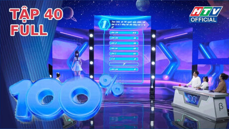 Xem Show TV SHOW Một Trăm Phần Trăm Tập 40: Lâm Vỹ Dạ dẫn dắt đồng đội thua trắng HD Online.