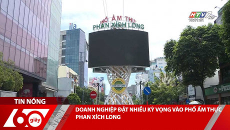 Xem Clip DOANH NGHIỆP ĐẶT NHIỀU KỲ VỌNG VÀO PHỐ ẨM THỰC PHAN XÍCH LONG HD Online.