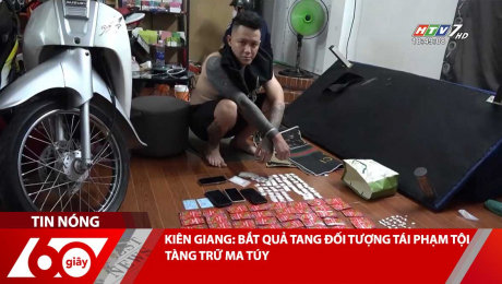 Xem Clip KIÊN GIANG: BẮT QUẢ TANG ĐỐI TƯỢNG TÁI PHẠM TỘI TÀNG TRỮ MA TÚY HD Online.