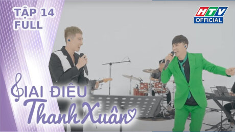 Xem Show TV SHOW Giai Điệu Thanh Xuân Tập 14: TLONG DAY DỨT TRONG CA KHÚC "KIẾP MÁ HỒNG" HD Online.