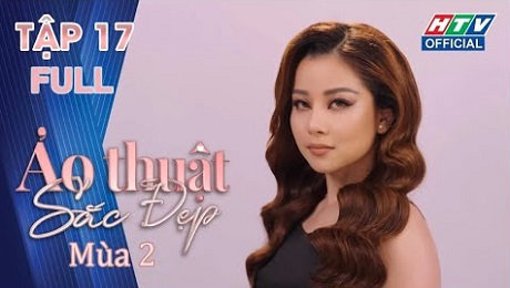 Xem Show TV SHOW Ảo Thuật Sắc Đẹp Mùa 2 Tập 17: Nam Trung, Hari Won chỉ điểm vùng da "DỄ TỐ CÁO ĐỘ TUỔI NHẤT" HD Online.