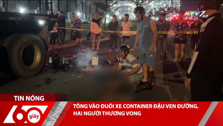 Xem Clip TÔNG VÀO ĐUÔI XE CONTAINER ĐẬU VEN ĐƯỜNG, HAI NGƯỜI THƯƠNG VONG HD Online.