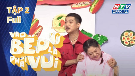 Xem Show TV SHOW Vào Bếp Là Phải Vui Tập 02: Maika và Lâm Nguyễn KHÓC THÉT với TRÒ CHƠI KỲ LẠ của Hữu Đằng? HD Online.