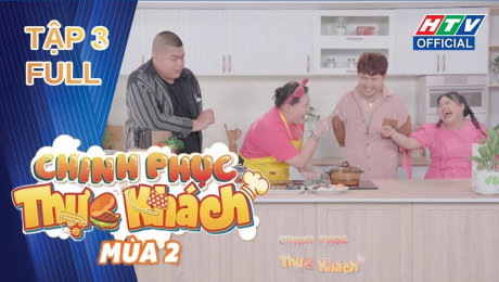 Xem Show TV SHOW Chinh Phục Thực Khách Mùa 2 Tập 03: Quốc Khánh "XANH MẶT" vì trình nấu ăn của Hải Vót, Mai Kim Liên HD Online.