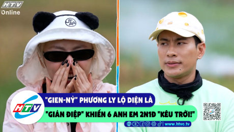 Xem Show CLIP HÀI "Gien-nỳ" Phương Ly lộ diện là "gián điệp" khiến 6 anh em 2n1đ "kêu trời!" HD Online.