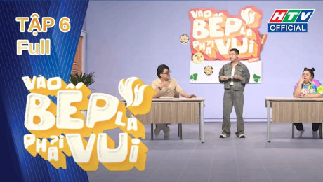 Xem Show TV SHOW Vào Bếp Là Phải Vui Tập 06: Bà trùm ăn vặt Tuyền Mập cùng Huỳnh Thi quyết tâm trả thù MC Hữu Đằng HD Online.